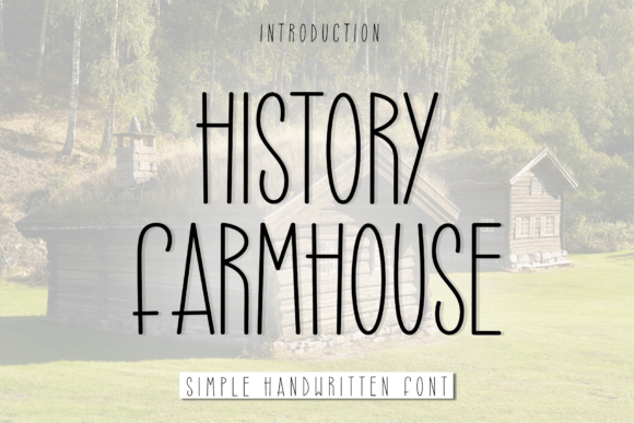 History Farmhouse: A Modern Script for Timeless Design