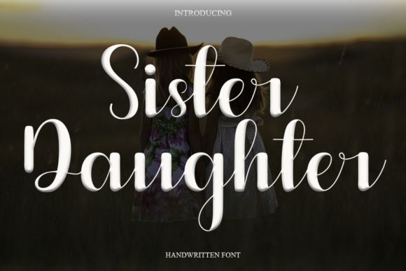 Sister Daughter: The Elegant Script Font for Modern Creatives